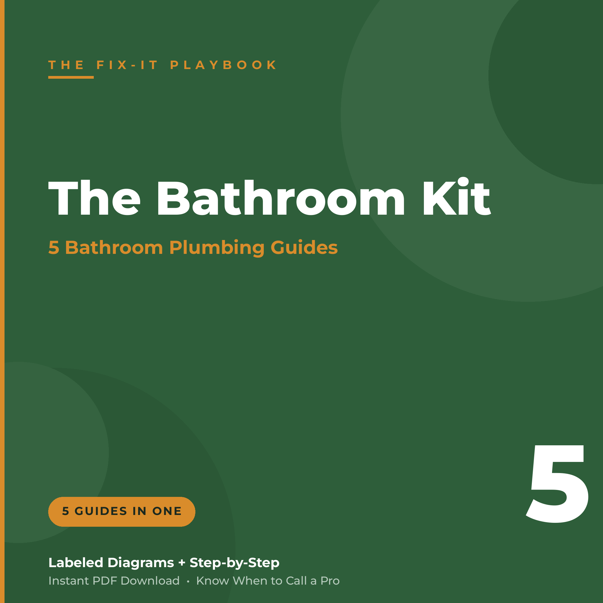 Bathroom Repair Kit — 5 plumbing guides