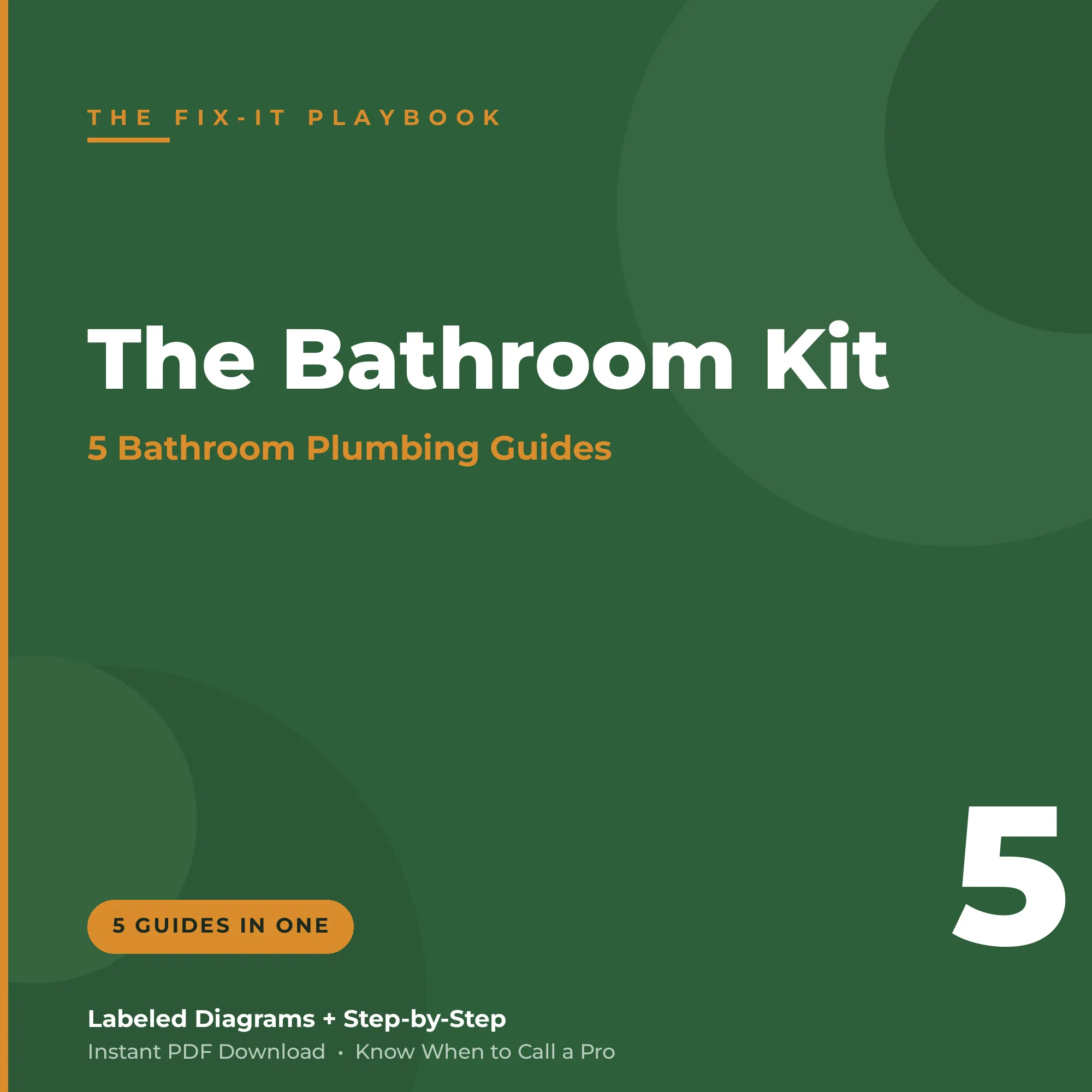 Bathroom Repair Kit — 5 plumbing guides
