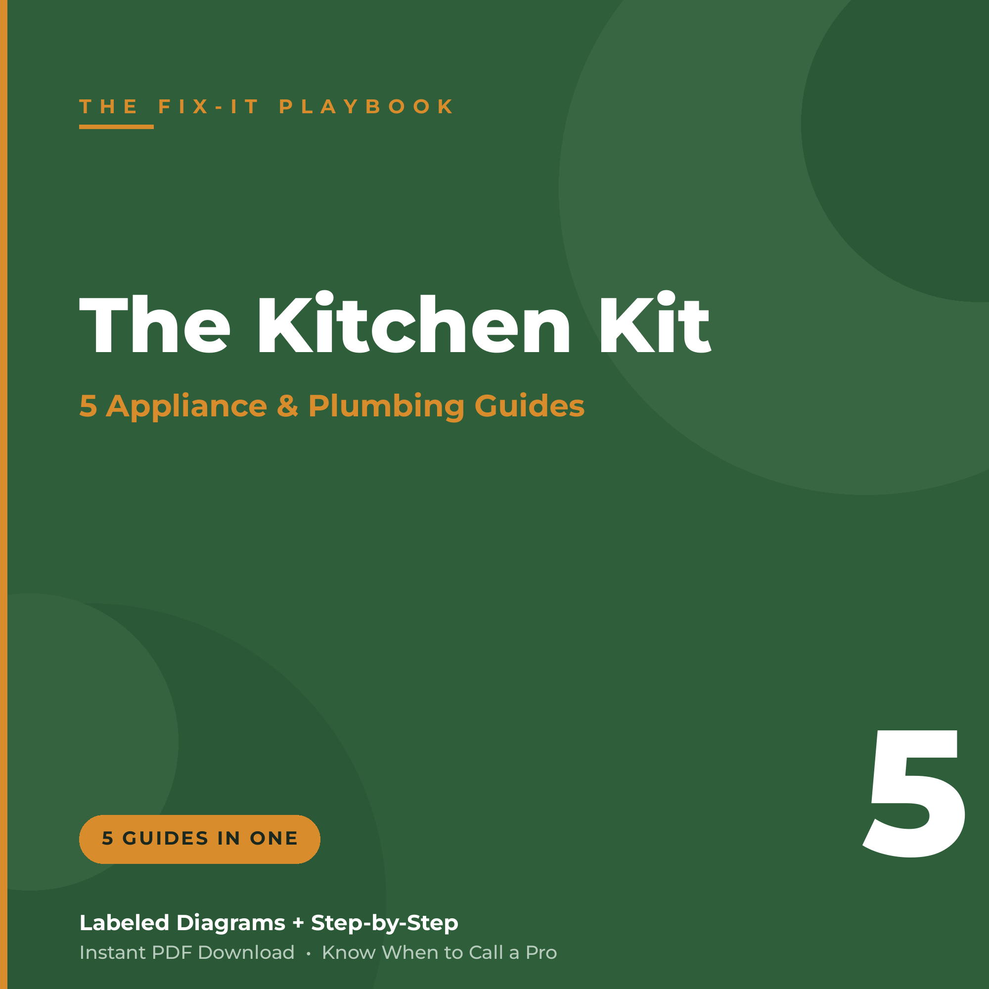 Kitchen Repair Kit — 5 appliance & plumbing guides