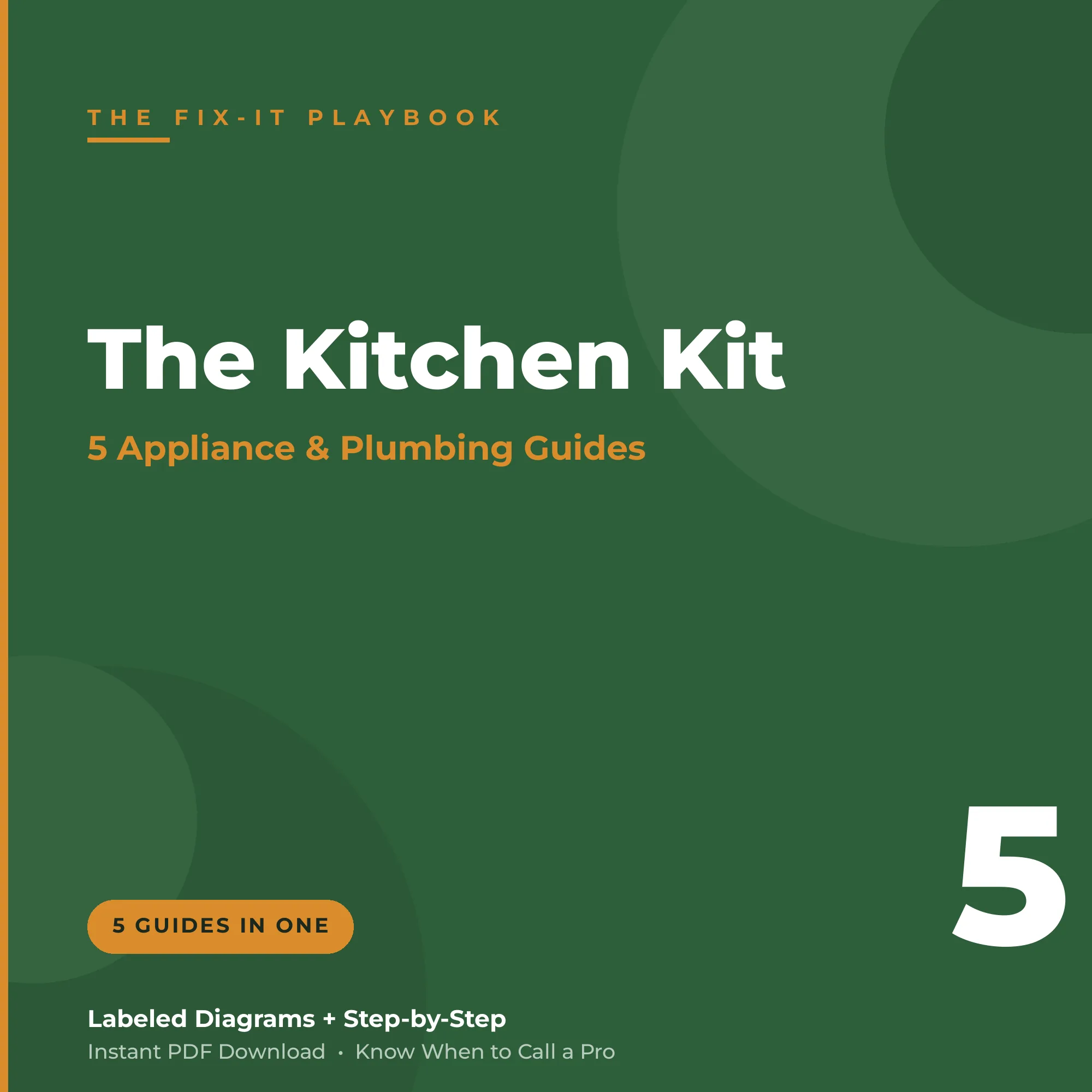 Kitchen Repair Kit — 5 appliance & plumbing guides