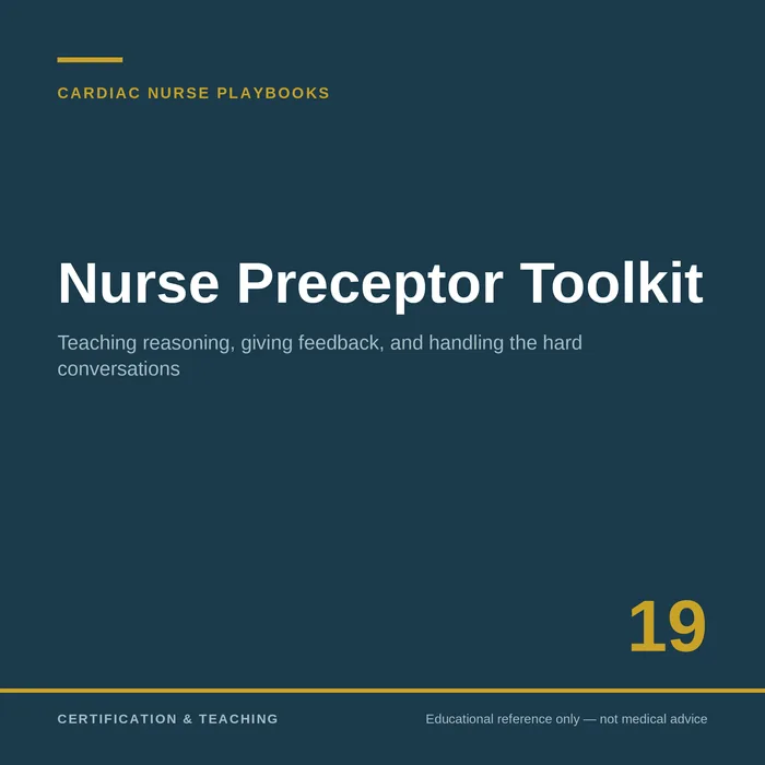 Nurse Preceptor Toolkit — Cardiac Nurse Playbooks